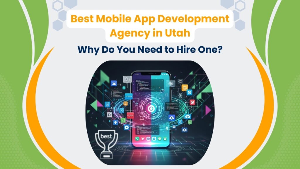 Cosmowhiz - Best Mobile App Development Agency in Utah, showcasing a vibrant banner with mobile app development and digital marketing themes, featuring sleek app design visuals.