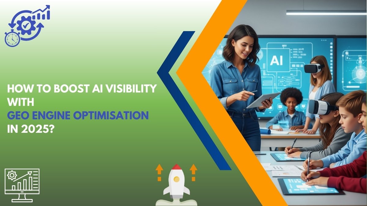 How to Boost AI Visibility with Geo Engine Optimisation in 2025?